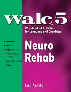 WALC 5 Neuro Rehab